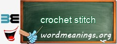 WordMeaning blackboard for crochet stitch